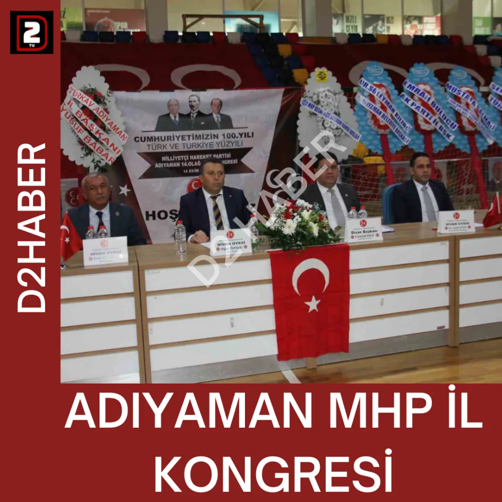 ADIYAMAN MHP İL KONGRESİ