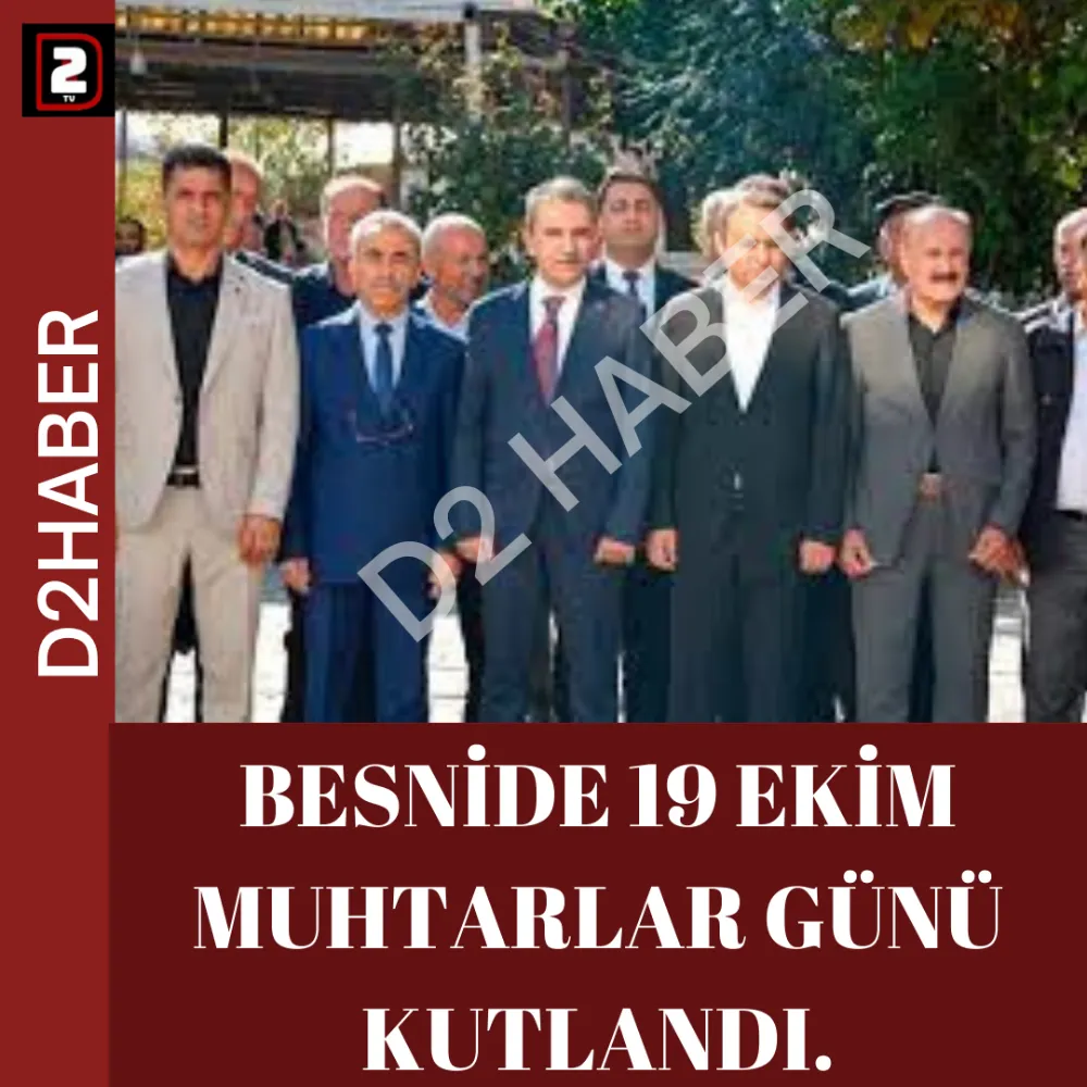 BESNİDE 19 EKİM MUHTARLAR GÜNÜ KUTLANDI.