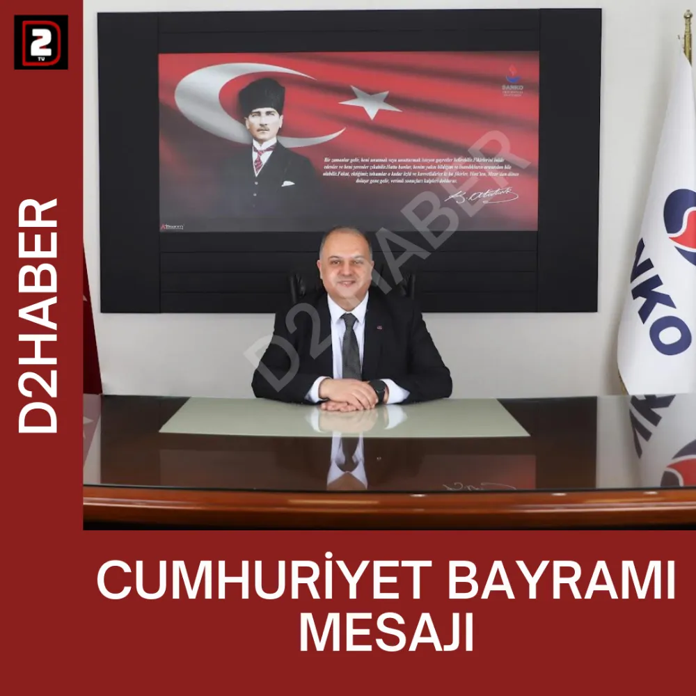 CUMHURİYET BAYRAMI MESAJI