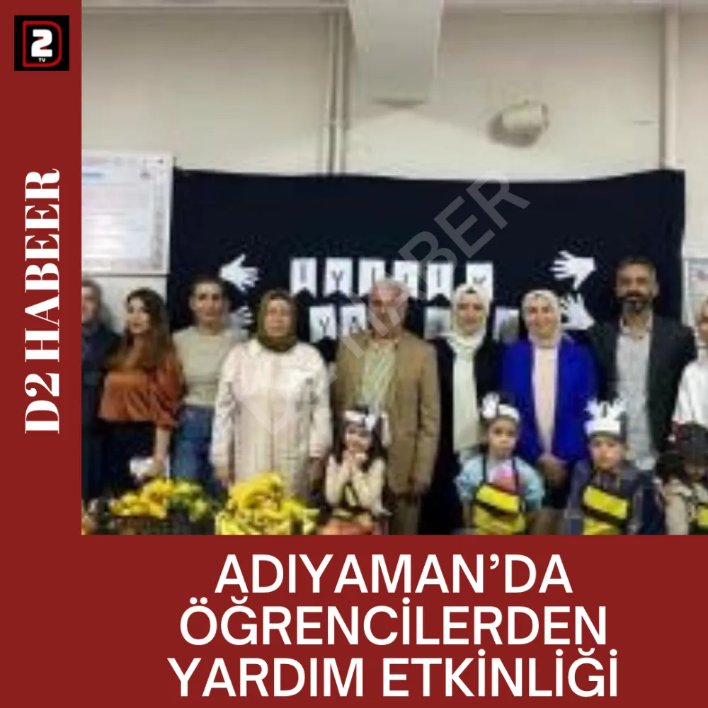 ADIYAMAN’DA ÖĞRENCİLERDEN YARDIM ETKİNLİĞİ