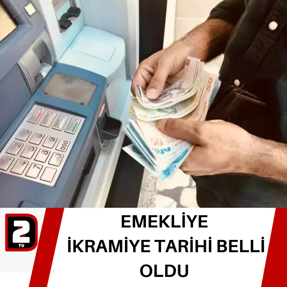 EMEKLİYE  İKRAMİYE TARİHİ BELLİ OLDU