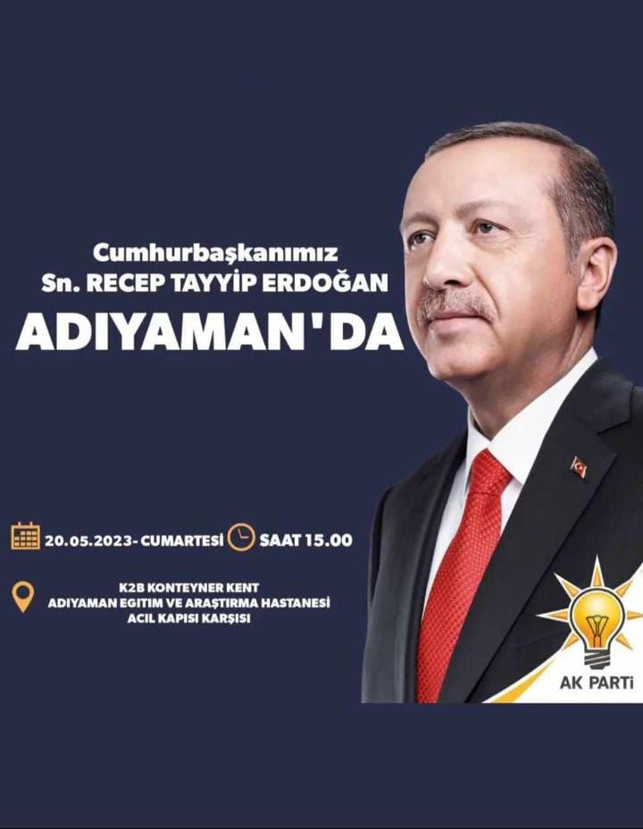 CUMHURBAŞKANIMIZ  ADIYAMAN