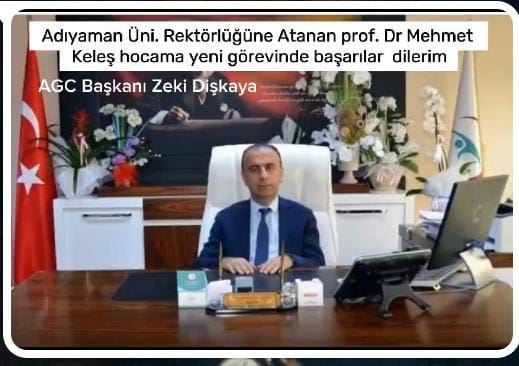 ADIYAMAN ÜNİ.REKTÖRLÜĞÜNE ATANA PRO.DR.MEHMET KELEŞ HOCAMA YENİ GÖREVİNDE BAŞARILAR DİLERİM ..