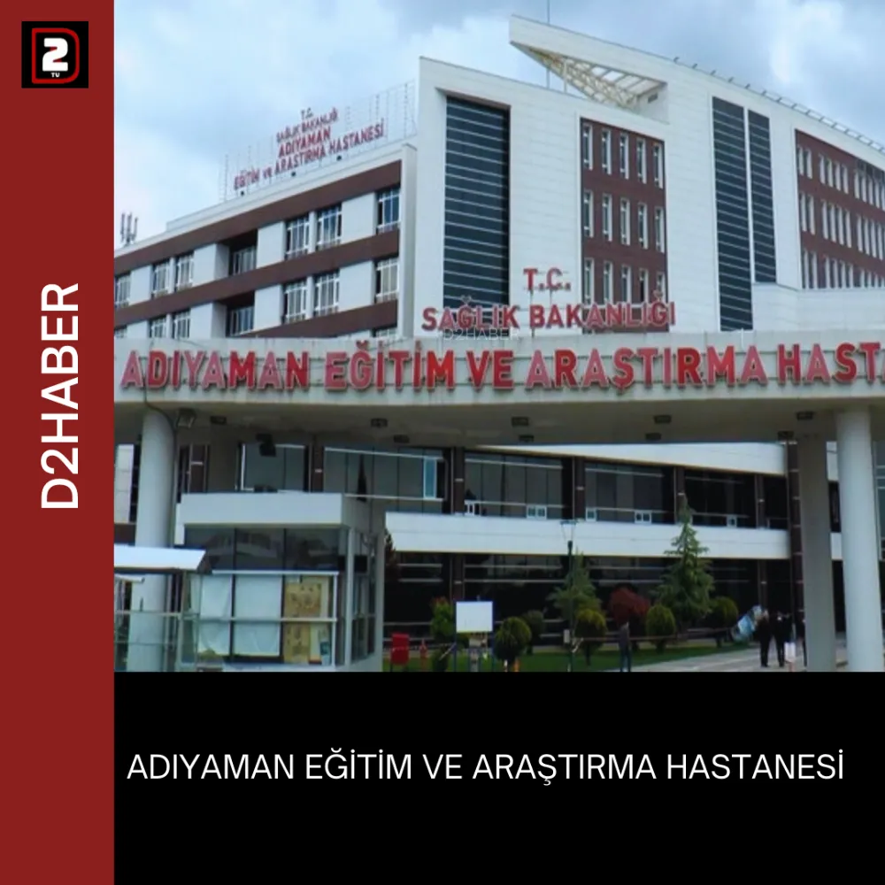  ADIYAMAN EĞİTİM VE ARAŞTIRMA HASTANESİ