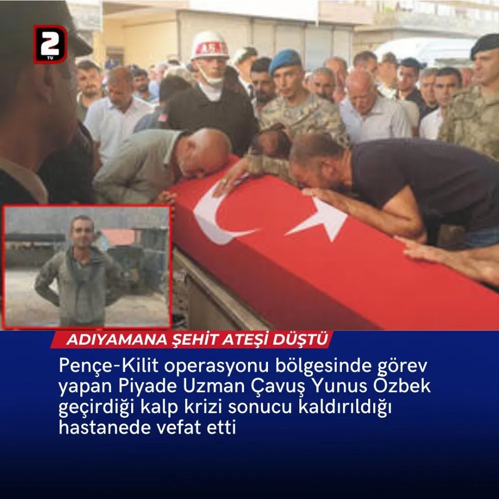 Pençe_Kilit Operesyonu bölgesinde görev yapan Piyade Uzman Çavuş Yunus Özbek geçirdiği kalp krizi sonucu kaldırldığı hastande hayatını kaybetti.