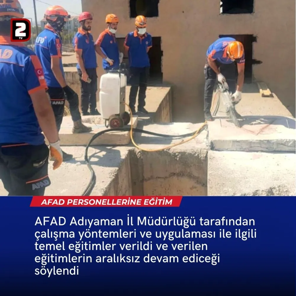 Deprem Bölgesi Olan Adıyamanda Afad Personelerine Temel Egitim.