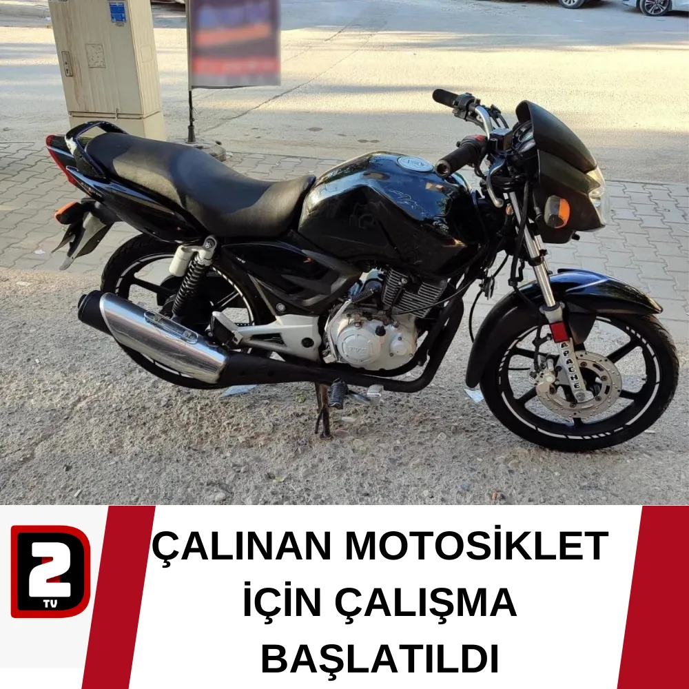 ÇALINAN MOTOSİKLET İÇİN ÇALIŞMA BAŞLATILDI