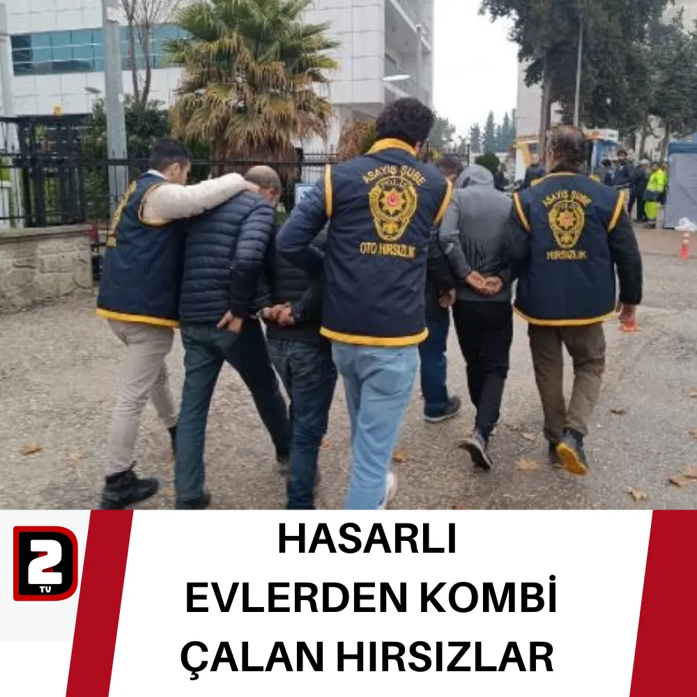 HASARLI  EVLERDEN KOMBİ  ÇALAN HIRSIZLAR