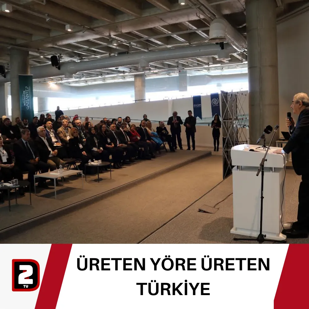 ÜRETEN YÖRE ÜRETEN TÜRKİYE