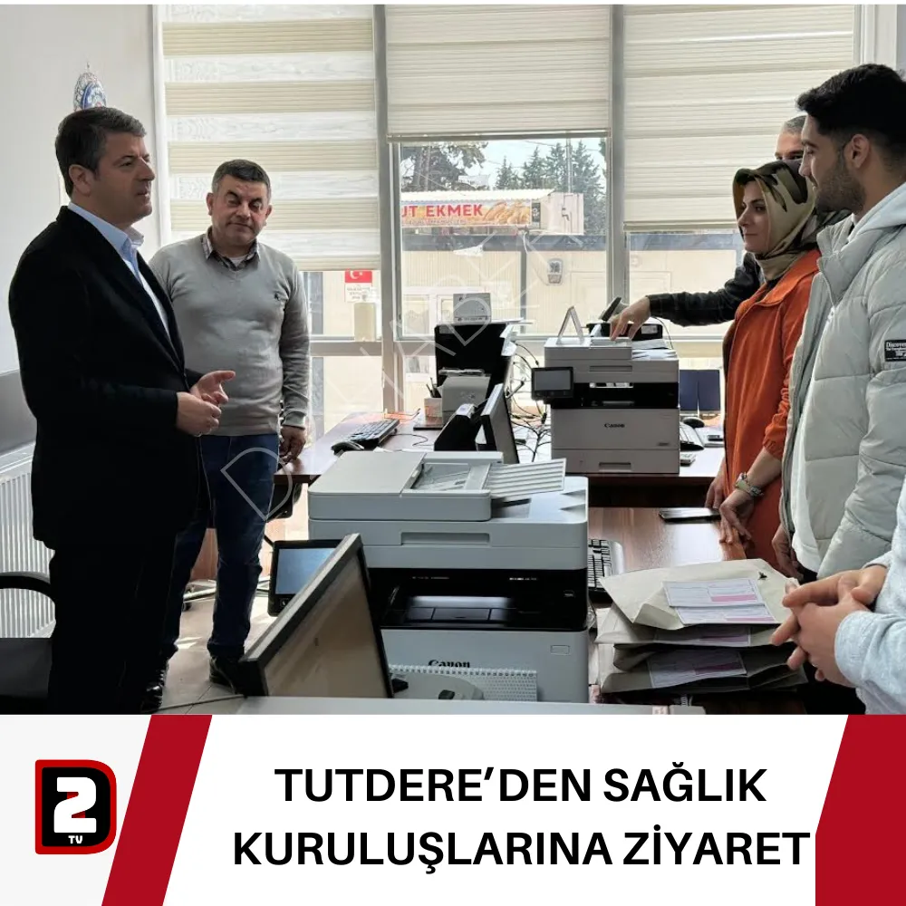 TUTDERE’DEN SAĞLIK KURULUŞLARINA ZİYARET