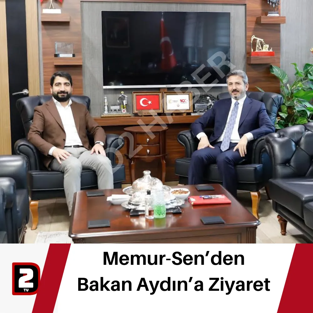 Memur-Sen’den Bakan Aydın’a Ziyaret