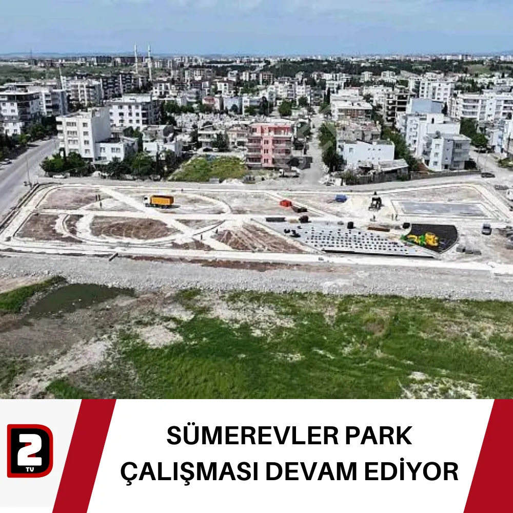 SÜMEREVLER PARK ÇALIŞMASI DEVAM EDİYOR