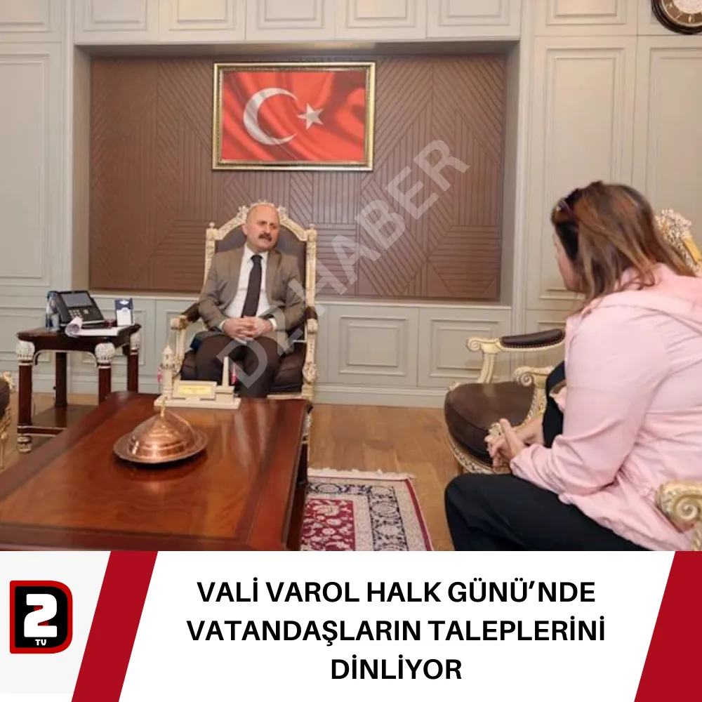 VALİ VAROL HALK GÜNÜ’NDE VATANDAŞLARIN TALEPLERİNİ DİNLİYOR