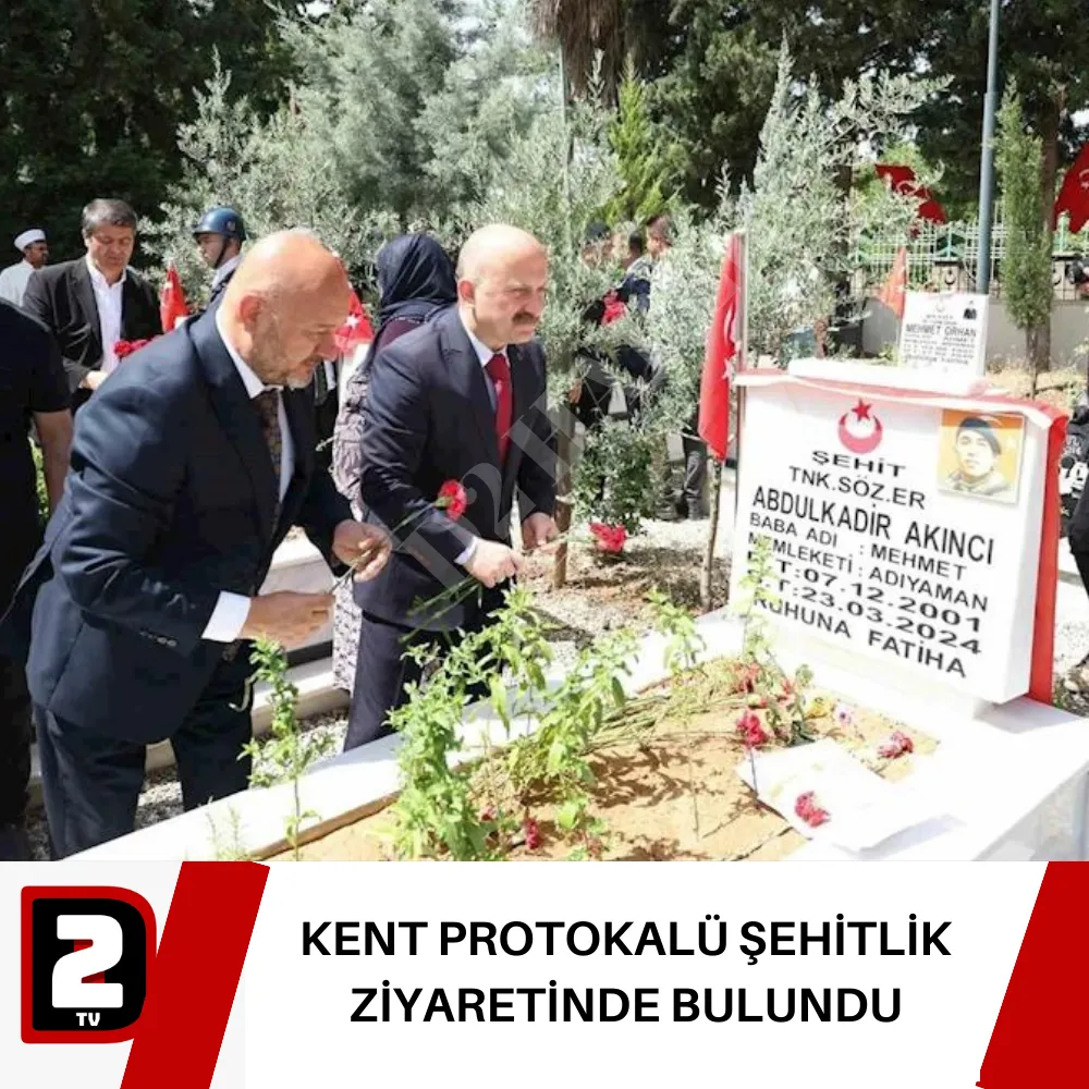 KENT PROTOKOL ŞEHİTLİK ZİYARETİNDE BULUNDU