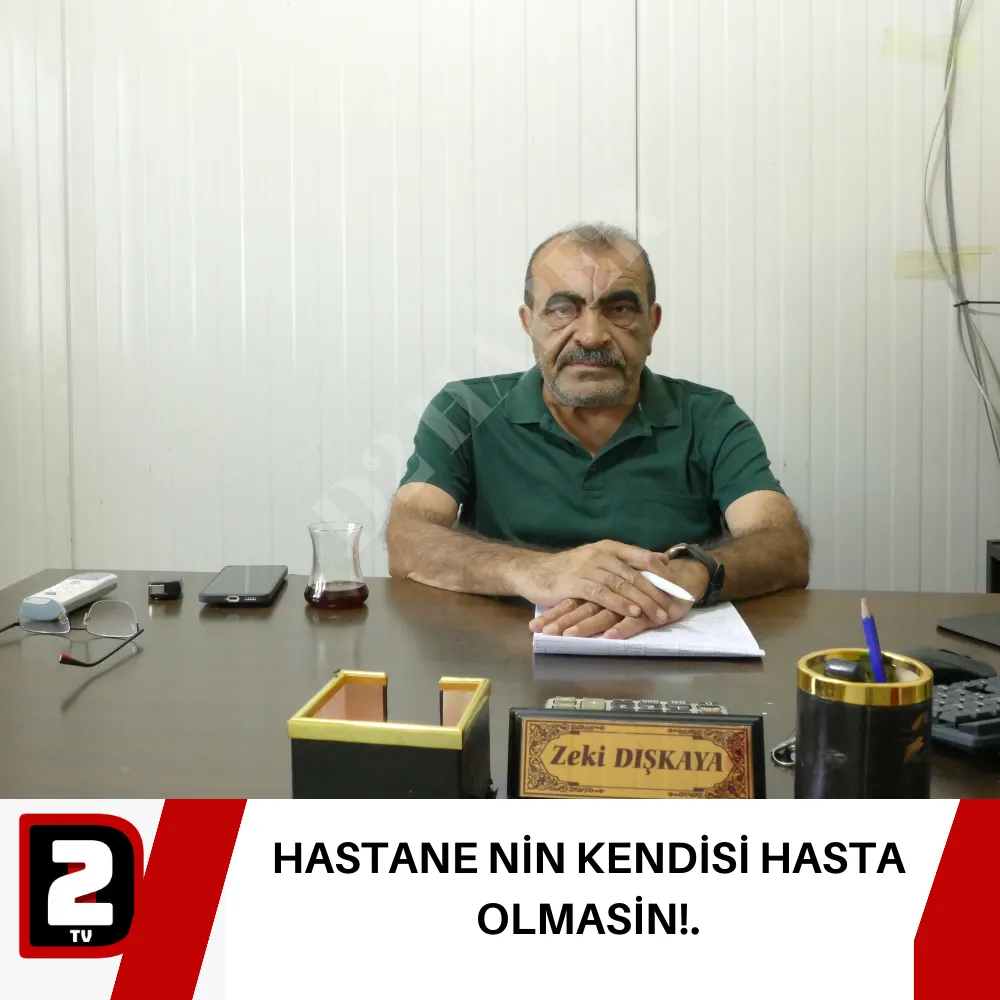 HASTANE NİN KENDİSİ HASTA OLMASİN!.