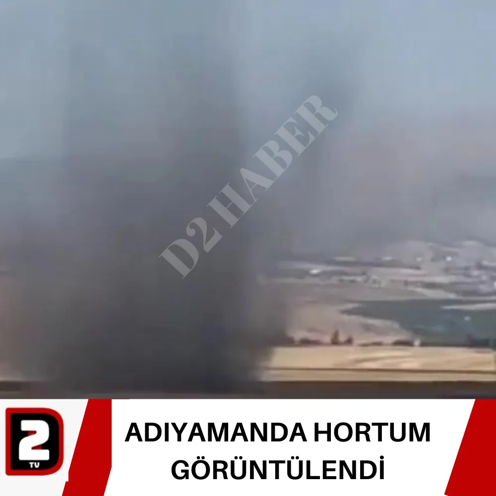 ADIYAMANDA HORTUM GÖRÜNTÜLENDİ