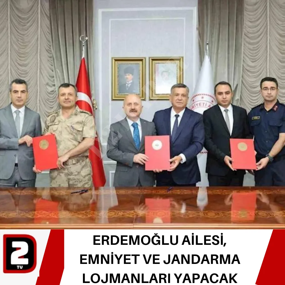 ERDEMOĞLU AİLESİ, EMNİYET VE JANDARMA LOJMANLARI YAPACAK