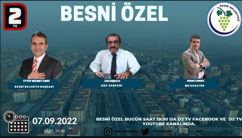 Bugün Canlı Yayınlanacak Olan Besni Özel Programı Saat: 19:30