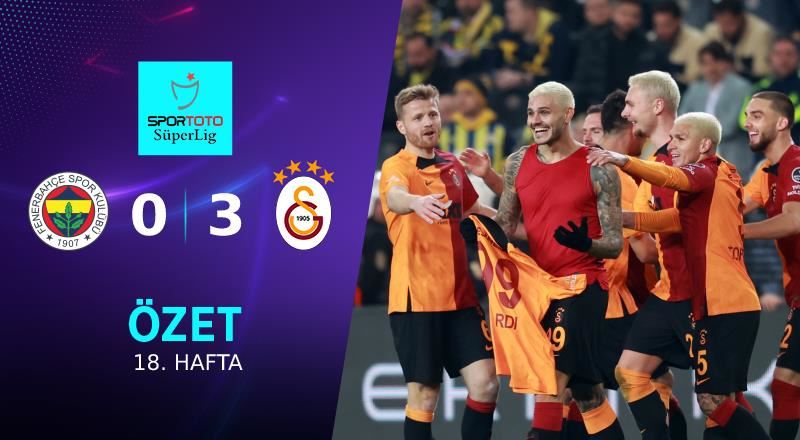 Fenerbahçe - Galatasaray maç sonucu: 0-3 | Derbide zafer Aslan